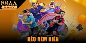 Kèo Ném Biên