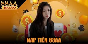Nạp Tiền 88AA