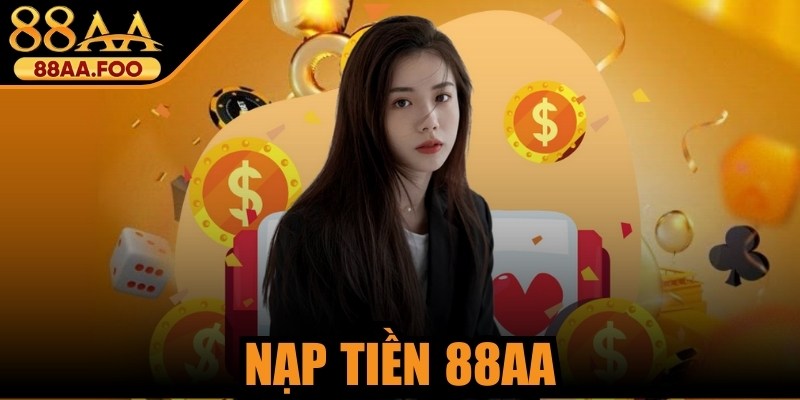 Nạp Tiền 88AA